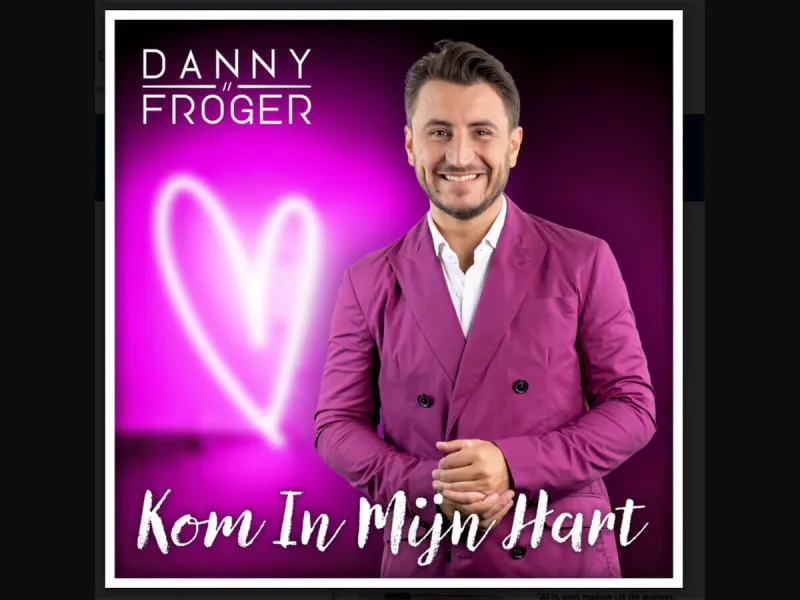 Danny Froger Kom In Mijn Hart